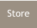 Store